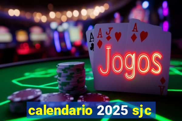 calendario 2025 sjc